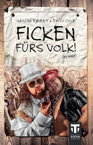 Ficken fürs Volk: Der Roman