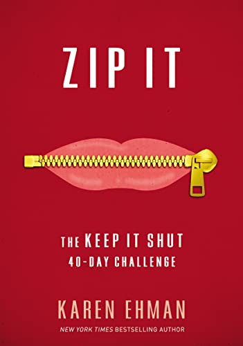 Zip It: The Keep It Shut 40-Day Challenge von Zondervan