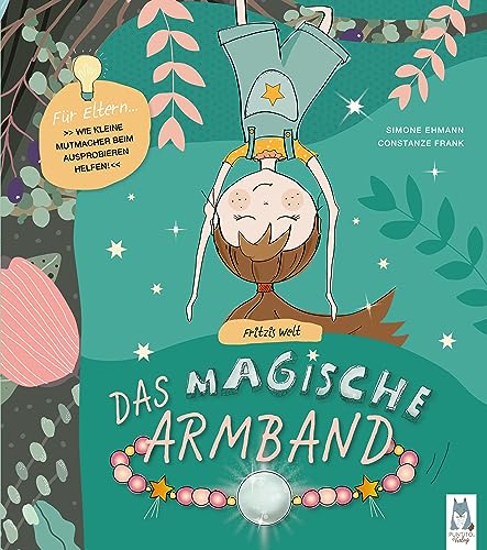 Fritzis Welt. Das magische Armband von KVISTER