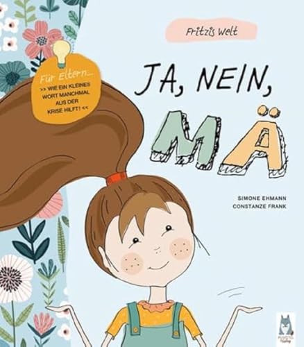 Fritzis Welt. JA, NEIN, MÄ von Puntito UG