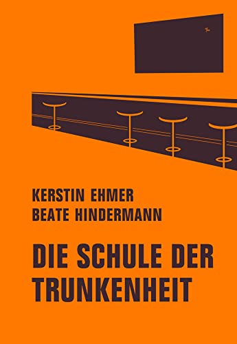 Die Schule der Trunkenheit von Verbrecher Verlag