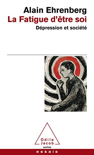 La Fatigue d'être soi. Dépression et société von JACOB