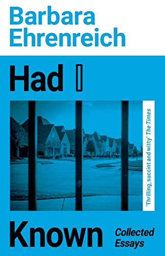 Had I Known: Collected Essays von Granta Publications