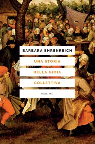 Una storia della gioia collettiva von Elèuthera