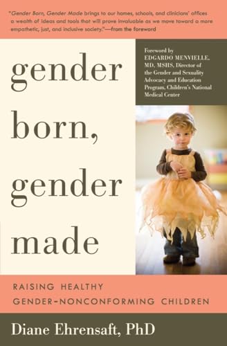 Gender Born, Gender Made: Raising Healthy Gender-Nonconforming Children von Experiment