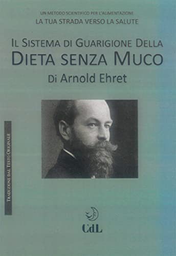 Il sistema di guarigione della dieta senza muco Il sistema di guarigione della dieta senza muco von Cerchio della Luna