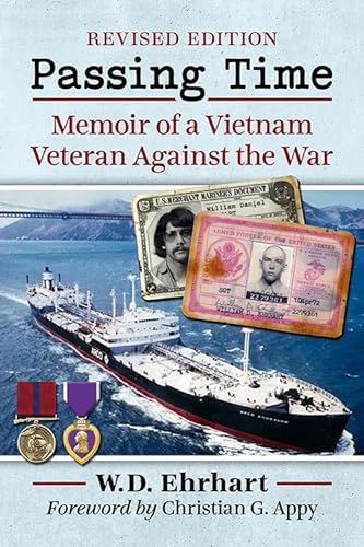 Passing Time: Memoir of a Vietnam Veteran Against the War von McFarland & Co Inc