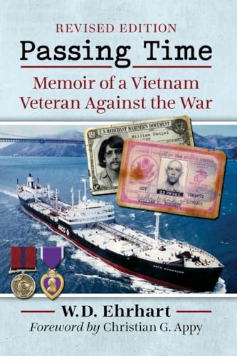Passing Time: Memoir of a Vietnam Veteran Against the War, rev. ed. von McFarland