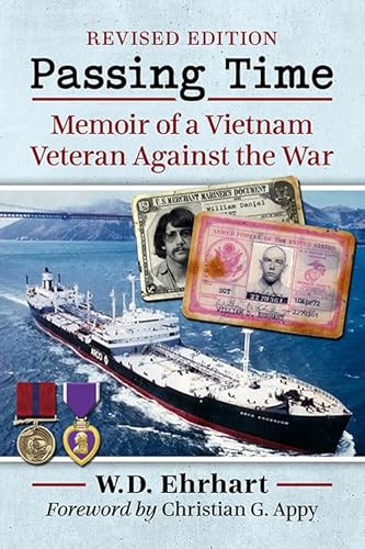 Passing Time: Memoir of a Vietnam Veteran Against the War
