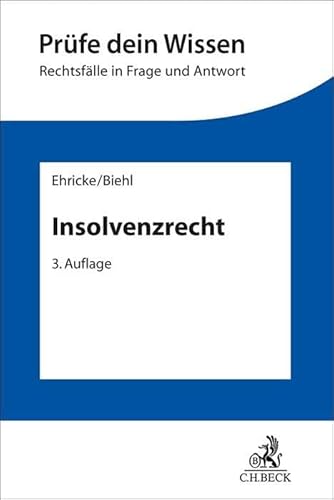 Insolvenzrecht: Rechtsfälle in Frage und Antwort (Prüfe dein Wissen) von Beck C. H.