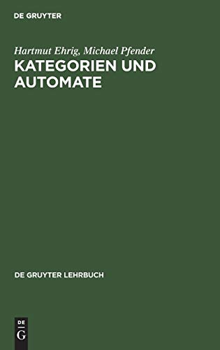 Kategorien und Automate (De Gruyter Lehrbuch)