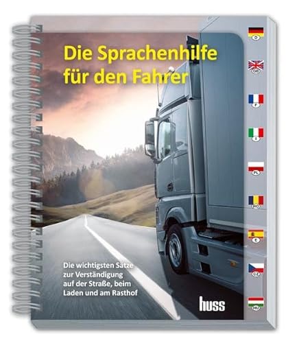 Die Sprachenhilfe für den Fahrer: Praktische Verständigungshilfe für Lkw-Fahrer in Europa