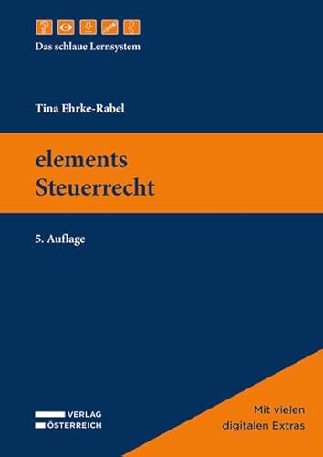 elements Steuerrecht elements Steuerrecht von Verlag Österreich