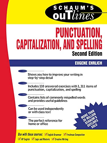 Schaum's Outline of Punctuation, Capitalization & Spelling (Schaum's Outlines)