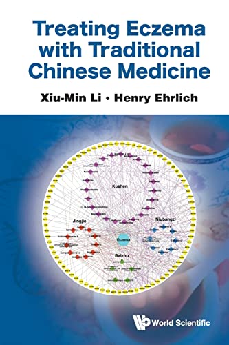 Treating Eczema With Traditional Chinese Medicine von World Scientific Publishing Company