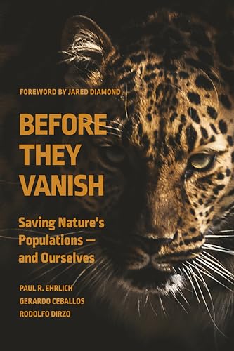 Before They Vanish: Saving Nature's Populations - and Ourselves von Johns Hopkins University Press