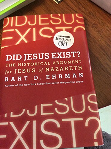 Did Jesus Exist?: The Historical Argument for Jesus of Nazareth Did Jesus Exist?: The Historical Argument for Jesus of Nazareth von HarperOne