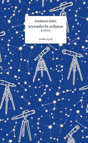 sternderln schaun: Gedichte (Limbus Lyrik)