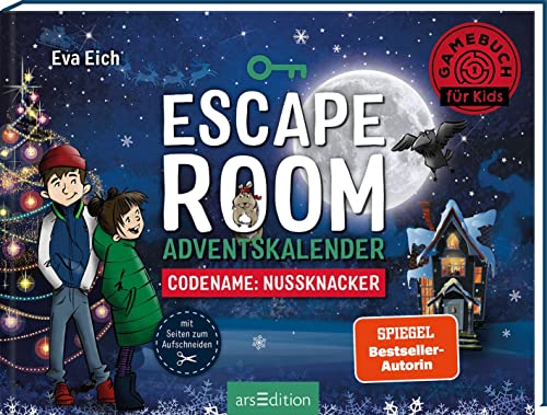 Codename: Nussknacker. Ein Escape Room Adventskalender: Gamebuch für Kids mit Seiten zum Aufschneiden | Das Original: Der neue Escape Room Adventskalender von Eva Eich für Kinder