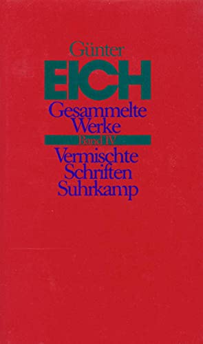 Gesammelte Werke in vier Bänden. Revidierte Ausgabe: Band IV: Vermischte Schriften