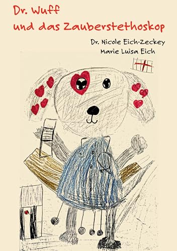 Dr. Wuff und das Zauberstethoskop von BoD – Books on Demand