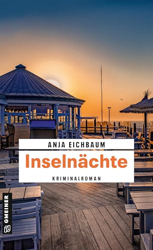 Inselnächte: Kriminalroman (Ruth Keiser und Martin Ziegler) von Gmeiner-Verlag