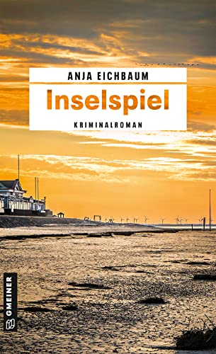 Inselspiel: Kriminalroman (Ruth Keiser und Martin Ziegler)