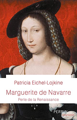 Marguerite de Navarre: Perle de la Renaissance