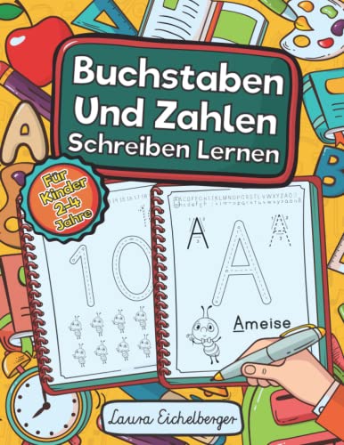 Buchstaben Und Zahlen Schreiben Lernen: Übungsheft Für Kleinkinder, Kinder Im Vorschulalter Und Kindergarten. Ideal Zum Lernen Von Klein- Und Großbuchstaben Sowie Zahlen Von 1 Bis 20! Buchstaben Und Zahlen Schreiben Lernen: Übungsheft Für Kleinkinder, Kinder Im Vorschulalter Und Kindergarten. Ideal Zum Lernen Von Klein- Und Großbuchstaben Sowie Zahlen Von 1 Bis 20! von Independently published