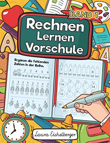 Rechnen Lernen Vorschule: Erste Zahlen und Rechnen Lernen Mit Zahlenspielen, Übungen und Spannenden Aufgaben Für Kinder ab 5 Jahren. Rechnen Lernen Vorschule: Erste Zahlen und Rechnen Lernen Mit Zahlenspielen, Übungen und Spannenden Aufgaben Für Kinder ab 5 Jahren. von Independently published