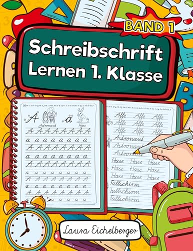 Schreibschrift Lernen 1. Klasse: Schulausgangsschrift (SAS) Übungen Für Kinder. Das Alphabet In Kursiven Buchstaben Schreiben Lernen. Inkl. Groß- Und Kleinbuchstaben Und Ganzer Wörter. von Digital Front GmbH