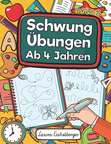 Schwungübungen Ab 4 Jahren - Band 2: Übungsheft Mit Schwungübungen Zur Erhöhung Der Konzentration, Der Augen-Hand-Koordination Und Feinmotorik Ihres ... Für Den Kindergarten Und Als Geschenk! Schwungübungen Ab 4 Jahren - Band 2: Übungsheft Mit Schwungübungen Zur Erhöhung Der Konzentration, Der Augen-Hand-Koordination Und Feinmotorik Ihres ... Für Den Kindergarten Und Als Geschenk!