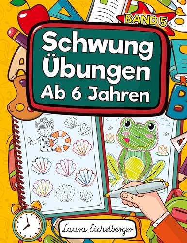 Schwungübungen Ab 6 Jahren: Übungsheft Mit Schwungübungen Zur Erhöhung Der Konzentration, Augen-Hand-Koordination Und Feinmotorik. Ideale Vorbereitung Für Kindergarten Und Vorschule! Schwungübungen Ab 6 Jahren: Übungsheft Mit Schwungübungen Zur Erhöhung Der Konzentration, Augen-Hand-Koordination Und Feinmotorik. Ideale Vorbereitung Für Kindergarten Und Vorschule! von Digital Front GmbH