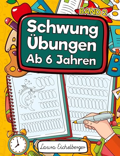Schwungübungen Ab 6 Jahren: Übungsheft Mit Schwungübungen Zur Erhöhung Der Konzentration, Augen-Hand-Koordination Und Feinmotorik. Ideale Vorbereitung Für Kindergarten Und Vorschule! Schwungübungen Ab 6 Jahren: Übungsheft Mit Schwungübungen Zur Erhöhung Der Konzentration, Augen-Hand-Koordination Und Feinmotorik. Ideale Vorbereitung Für Kindergarten Und Vorschule! von Digital Front GmbH