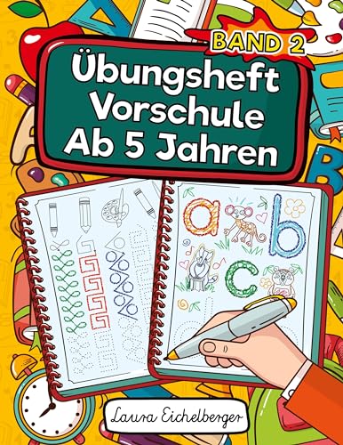 Übungsheft Vorschule Ab 5 Jahren: Vorschulblock Mit Schwungübungen, Linien, Formen, Kleinbuchstaben Und Zahlen. Ideal Für Kinder Zum Schreiben, Zählen Und Zeichnen Lernen von Digital Front GmbH