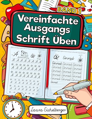 Vereinfachte Ausgangsschrift Üben: Schreibschrift Lernen. Ideales Selbstlernheft Für Schüler Zur Entwicklung Ihrer Handschrift In Der Vereinfachten Ausgangsschrift (VA) Für Die Grundschule. von Digital Front GmbH