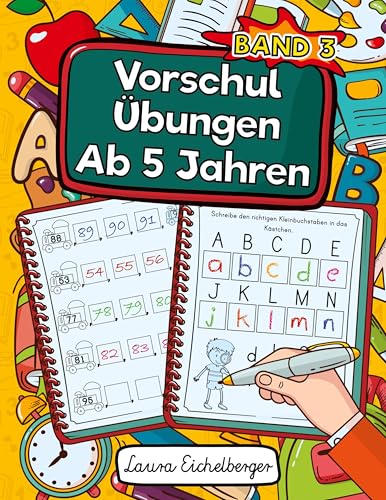 Vorschulübungen Ab 5 Jahren: Malen, Kombinieren, Verstehen Und Dabei Zahlen, Buchstaben Und Schwungübungen Lernen. Ein Vorschulblock Zur Förderung Von Logik Und Motorik Vorschulübungen Ab 5 Jahren: Malen, Kombinieren, Verstehen Und Dabei Zahlen, Buchstaben Und Schwungübungen Lernen. Ein Vorschulblock Zur Förderung Von Logik Und Motorik von Digital Front GmbH
