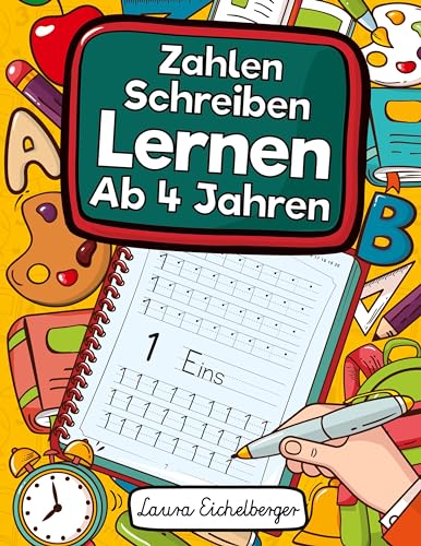 Zahlen Schreiben Lernen Ab 4 Jahren: Erste Zahlen Schreiben Lernen Und Üben! Perfekt Geeignet Für Kinder Ab 4 Jahren! von Digital Front GmbH