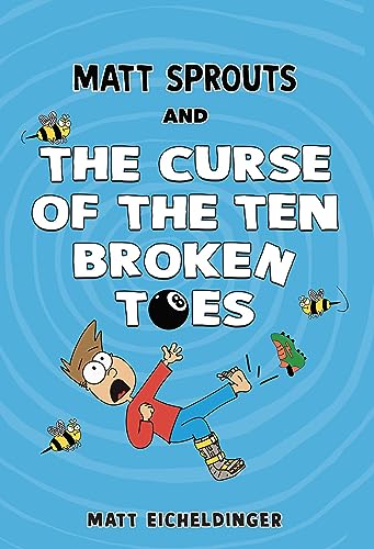 Matt Sprouts and the Curse of the Ten Broken Toes (Volume 1) von Andrews McMeel Publishing