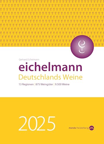 Eichelmann 2025 Deutschlands Weine von Mondo Communications