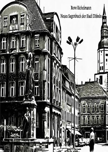 Neues Sagenbuch der Stadt Döbeln