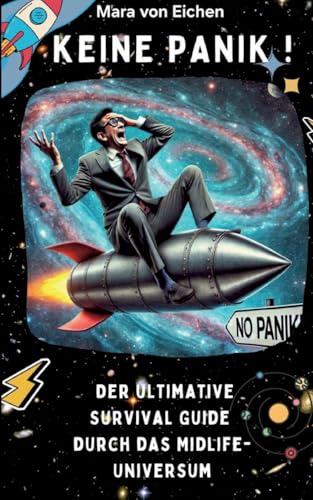 Keine Panik! Der ultimative Survival Guide durch das Midlife Universum von BoD – Books on Demand