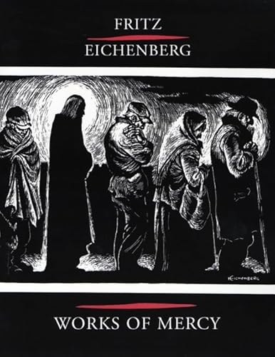 Fritz Eichenberg Works of Mercy