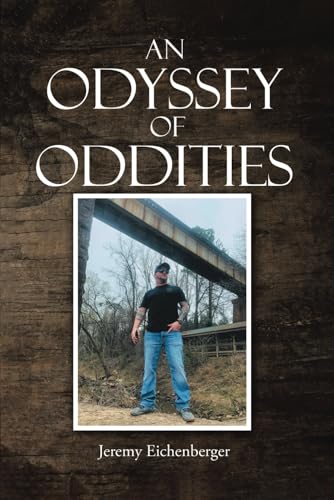 An Odyssey of Oddities An Odyssey of Oddities von Kinetic Digital Publishers