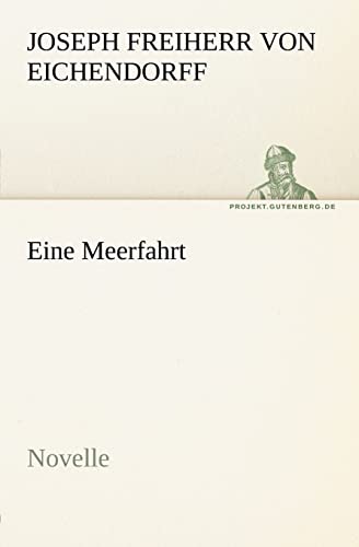 Eine Meerfahrt: Novelle (TREDITION CLASSICS)
