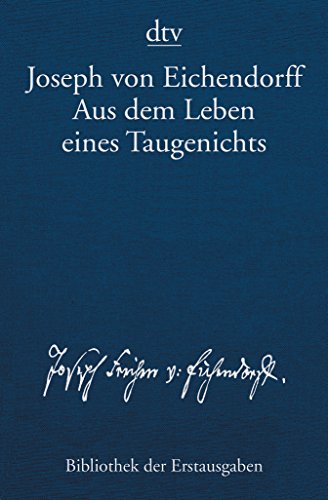 Aus dem Leben eines Taugenichts Novelle: Berlin 1826
