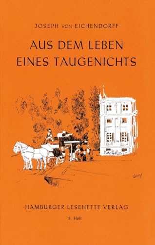 Hamburger Lesehefte, Nr.5, Aus dem Leben eines Taugenichts: Novelle Hamburger Lesehefte, Nr.5, Aus dem Leben eines Taugenichts: Novelle