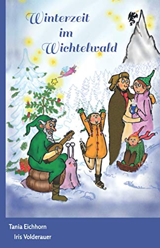 Winterzeit im Wichtelwald von Papierfresserchens MTM-VE