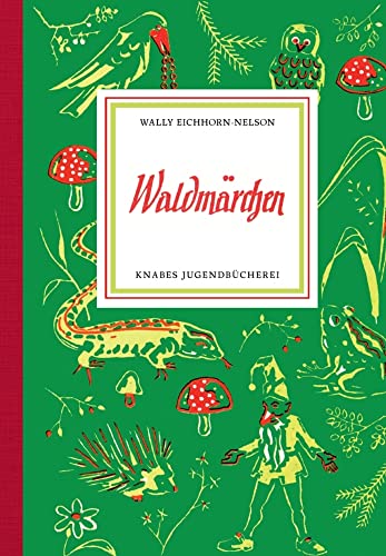 Waldmärchen (Knabes Jugendbuecherei) von Knabe Verlag Weimar