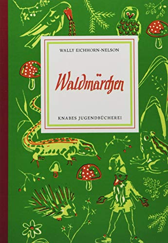 Waldmärchen (Knabes Jugendbuecherei) von Knabe Verlag Weimar